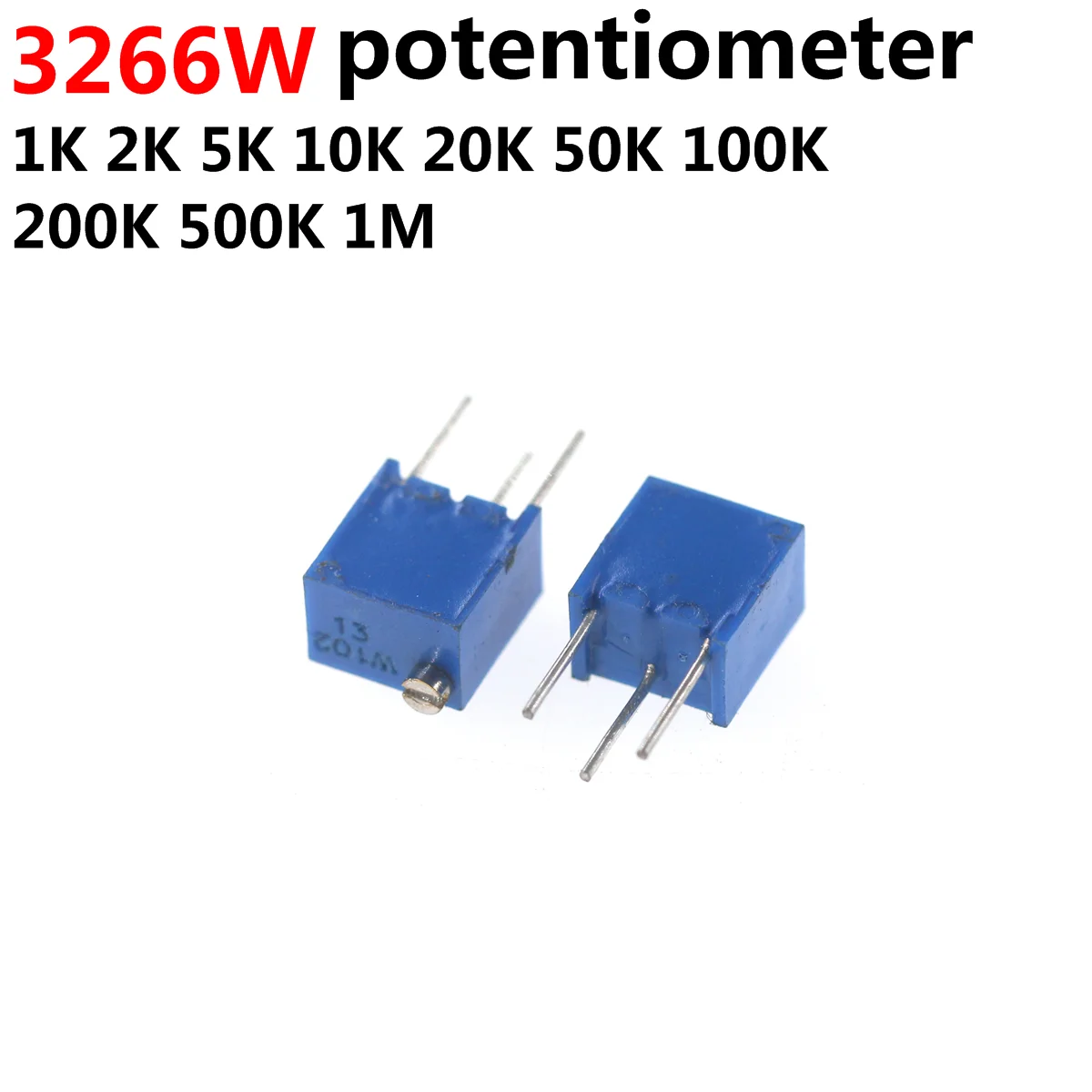 kf-S4d7034c9885240eb9f8b9c51921f9ec9j-20PCS-3266W-3266-Trimpot-Trimmer-Potentiometer-50-100-200-500-ohm-1K-2K-5K-10K-20K.webp 3266W 3266 Trimpot Trimmer Potentiometer 50 100 200 500 ohm 1K 2K 5K 10K 20K 50K 100K 200K 500K 1M 2M 103 100R 200R 500R - Image 1